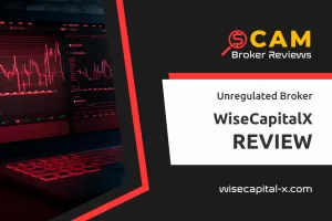 WiseCapitalX Review ? These Con Artists Won’t Give Up